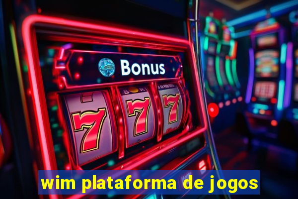 wim plataforma de jogos